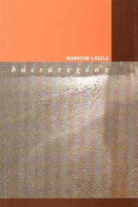 Marafkó László - Búcsúregény