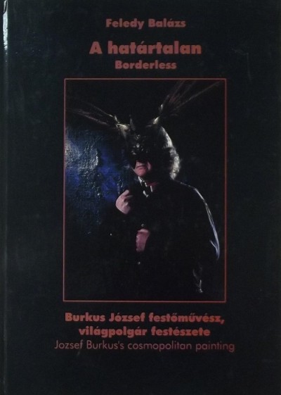 Feledy Balázs - A határtalan - Borderless