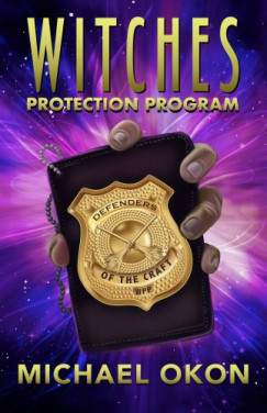 Michael Okon - Witches Protection Program