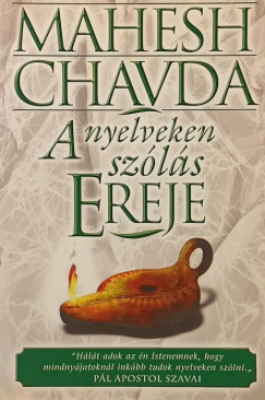 Mahesh Chavda - A nyelveken szls ereje
