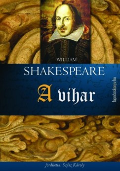 William Shakespeare - A vihar