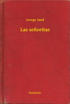 George Sand - Las senoritas