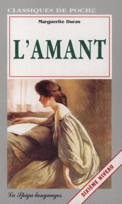 Marguerite Duras - L' Amant