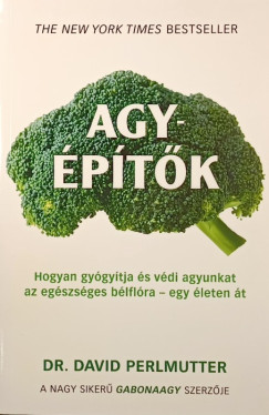 Dr. David Perlmutter - Agyépítők