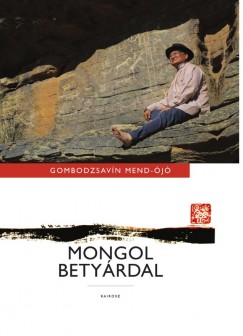 Gombodzsavn Mend-j - Mongol betyrdal