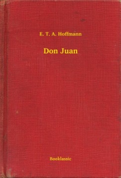 Hoffmann E. T. A. - E. T. A. Hoffmann - Don Juan