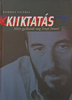 Kormos Valéria - Kiiktatás