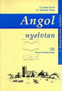 Dr. Budai L�szl� - Radv�nyi Tam�s - Angol nyelvtan