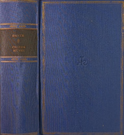 Alighieri Dante - Dante összes művei