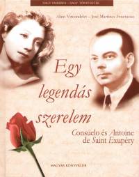 Jos Martinez Fructuoso - Alain Vircondelet - Egy legends szerelem