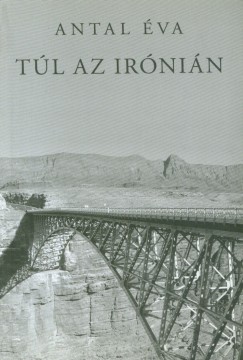 Antal �va - T�l az ir�ni�n