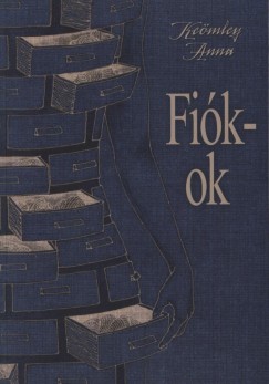 Keömley Anna - Fiók-ok