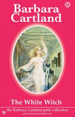 Barbara Cartland - The White Witch