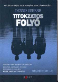 Dennis Lehane - Titokzatos foly