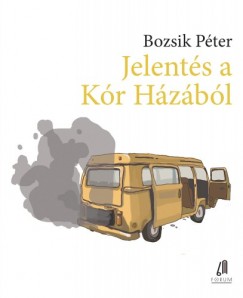 Bozsik P�ter - Jelent�s a K�r H�z�b�l