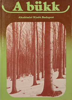 Dr. Bondor Antal (Szerk.) - A bükk