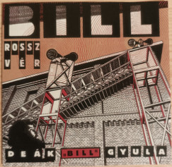 Deák Bill Gyula - Rossz vér - CD