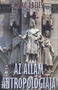 Marc Abls - Az llam antropolgija