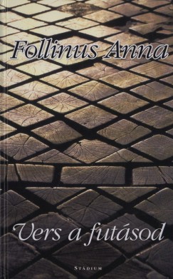 Follinus Anna - Vers a fut�sod