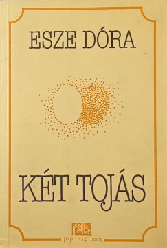 Esze Dra - Kt tojs