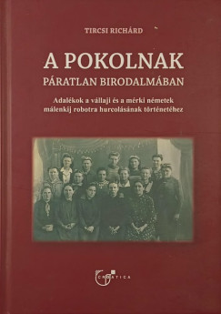 Tircsi Richrd - A pokolnak pratlan birodalmban