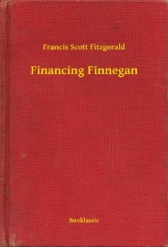 Francis Scott Fitzgerald - Financing Finnegan