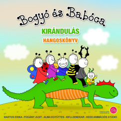 Bartos Erika - Bogyó és Babóca - Kirándulás