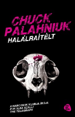 Chuck Palahniuk - Hal�lra�t�lt