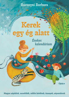 Baranyai Barbara - Kerek egy ég alatt
