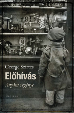 George Szirtes - Elhvs