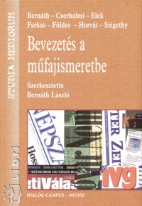 Bernth Lszl   (Szerk.) - Bevezets a mfajismeretbe