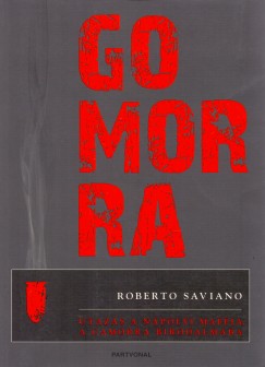 Roberto Saviano - Gomorra