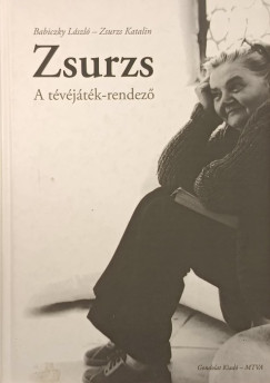 Babiczky L�szl� - Zsurzs Kati - Zsurzs