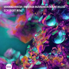 Bolcs� B�lint - Harcsa Veronika - Razvaljajeva Anaszt�zia - Schubert Now! CD