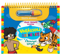 Var�zsolj sz�neket! - A dzsungel k�nyve