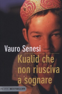 Vauro Senesi - Kualid che non riusciva a sognare