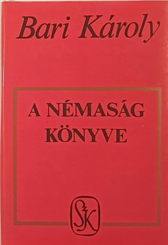 Bari Kroly - A nmasg knyve