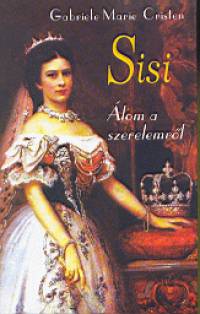 Gabriele Marie Cristen - Sisi