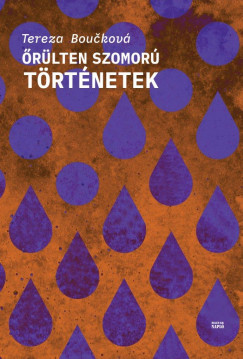 Tereza Bouckov - rlten szomor trtnetek