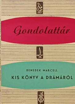 Benedek Marcell - Kis knyv a drmrl