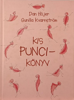 Dan Hjer - Gunilla Kvarnstrm - Kis punciknyv