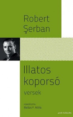 Robert Serban - Illatos kopors