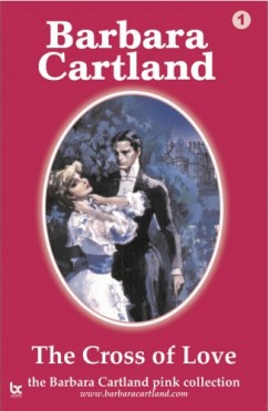 Barbara Cartland - Cross of Love