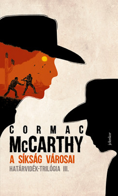 Cormac Mccarthy - A sksg vrosai