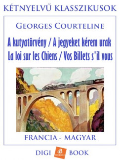 Georges Courteline - A kutyatrvny