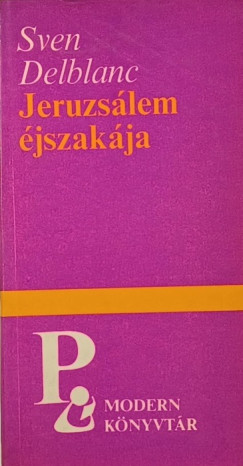 Sven Delblanc - Jeruzs�lem �jszak�ja