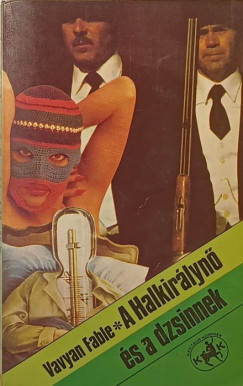 Vavyan Fable - A Halkirálynő és a dzsinnek