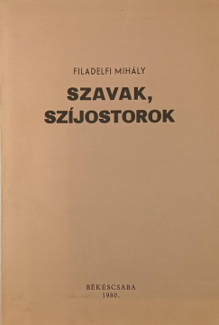 Filadelfi Mihály - Szavak, szíjostorok - számozott