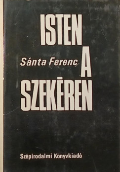 S�nta Ferenc - Isten a szek�ren