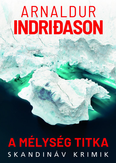 Arnaldur Indridason - A mélység titka